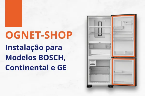 Instalação para Modelos BOSCH, Continental e GE_3